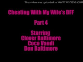 Cheating with My Wife's BFF Part 4